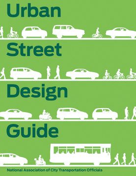 An Introduction to the NACTO Urban Street Design  - Changing the DNA of City Streets